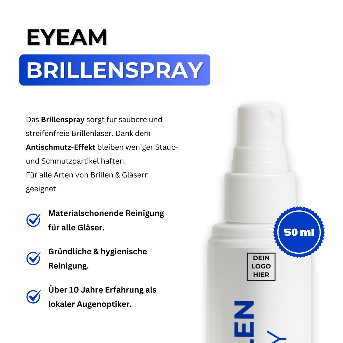 Das EyeAm 50ml Brillenspray 250er‑Set reinigt Brillen streifenfrei und antistatisch. Perfekt für Optiker-Fachgeschäfte, als Verkaufssortiment oder Marketing-Giveaway mit individuellem Logo.