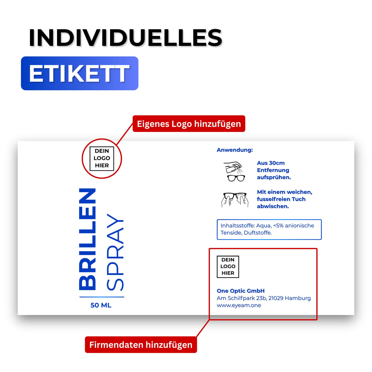 Verleihen Sie jedem EyeAm Brillenspray 50ml Ihre persönliche Handschrift. Individuelles Branding mit Logo und Firmenadresse für professionelles Marketing und starke Kundenbindung.